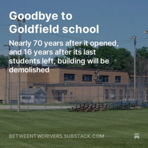 Last walk through Goldfield school | Iowa Highway Ends (etc.)